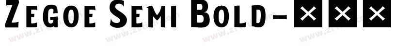 Zegoe Semi Bold字体转换